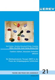 Cover Heft Nr.TPJ 21, Jahrgang 2018, 92 S.<br> Familien stärken, dissoziales Verhalten abbauen: Die Multisystemische Therapie (MST) in der Praxis des Heilpädagogiums Schillerhain