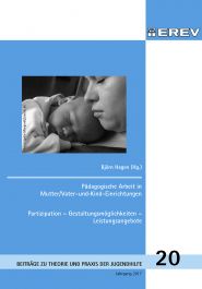 Cover Heft Nr.TPJ 20, Jahrgang 2017, 104 S.<br> Pädagogische Arbeit in Mutter/Vater-und-Kind-Einrichtungen: Partizipation – Gestaltungsmöglichkeiten – Leistungsangebote